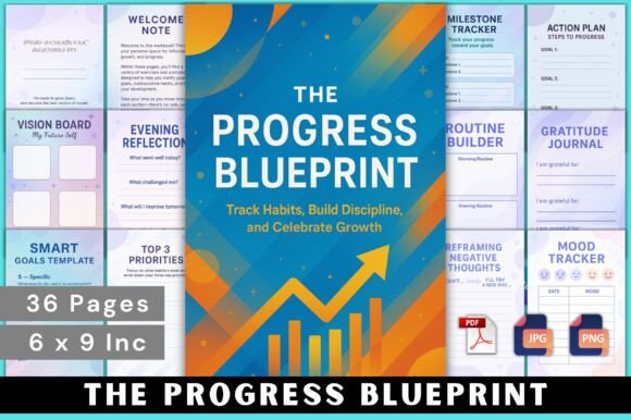 The Progress Blueprint A Guided Workbook for Real Growth